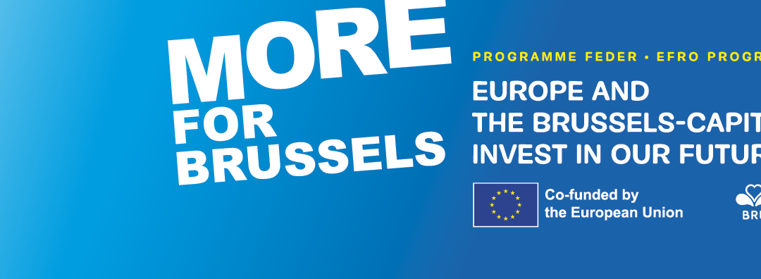 Pourquoi le FEDER (Fonds européen de Développement Régional) est-il un « Plus pour Bruxelles » ?